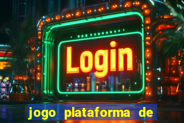 jogo plataforma de 3 reais